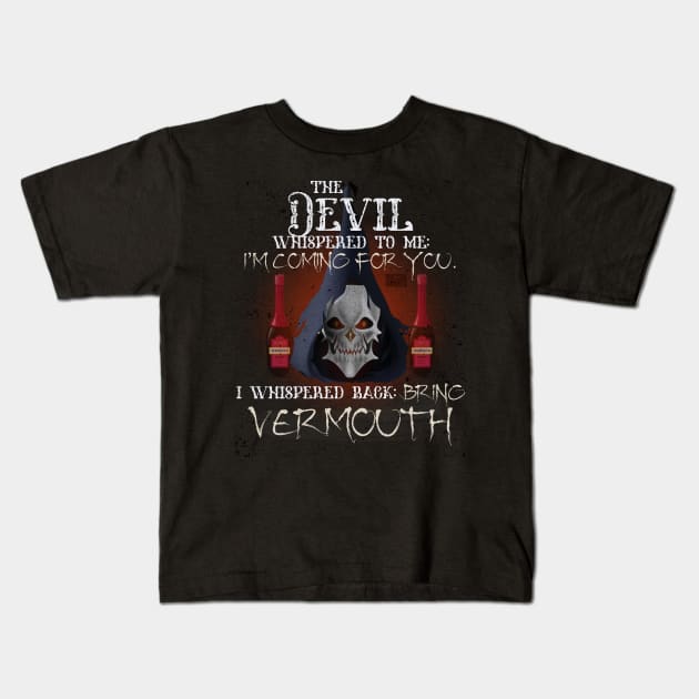 COOL GRUNGE VERMOUTH DEVIL WHISPERED BRING ALCOHOL Kids T-Shirt by porcodiseno